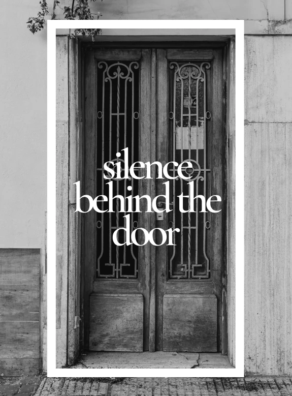 Le silence derrière la porte
